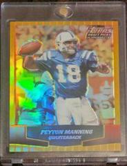 Peyton Manning Football Cards 2004 Topps Draft Picks & Prospects Prices