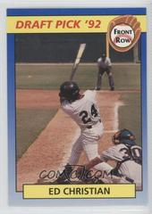 Ed Christian #46 Baseball Cards 1992 Front Row Draft Picks Prices