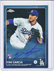 Yimi Garcia Baseball Cards 2015 Topps Chrome Autograph Rookies Prices