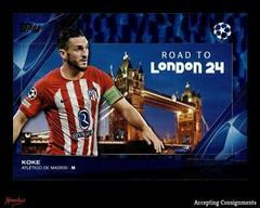 Koke [Icy Blue Foilboard] #RF-4 Soccer Cards 2023 Topps UEFA Club Road to the Final Prices