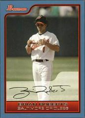 Brian Roberts #9 Baseball Cards 2006 Bowman Prices