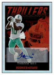 Tyreek Hill [Signature] #TH-15 Football Cards 2022 Panini Rookies & Stars Thrillers Prices