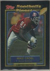 Mike Croel #5 Football Cards 1992 Topps Finest Prices