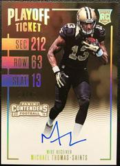 Michael Thomas [Autograph Playoff Ticket] #330 Football Cards 2016 Panini Contenders Prices