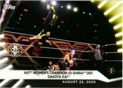 NXT Women's Champion Io Shirai def. Dakota Kai Wrestling Cards 2021 Topps WWE Women's Division Prices