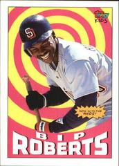 Bip Roberts Baseball Cards 1992 Topps Kids Prices