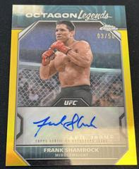 Frank Shamrock [Gold Refractor] #OLA-FSH Ufc Cards 2024 Topps Chrome UFC Octagon Legends Autograph Prices