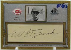 Edd Roush [Autographs] #C-ER Baseball Cards 2001 SP Legendary Cuts Signature Prices
