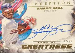 Sammy Sosa #IDG-SS Baseball Cards 2023 Topps Inception Dawn of Greatness Autographs Prices