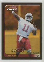 Jeff Blake [Gold Refractor] Football Cards 2003 Bowman Chrome Prices