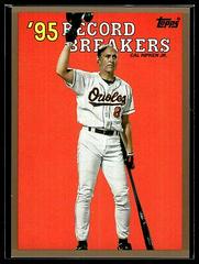 Cal Ripken Jr. [Gold] Baseball Cards 2023 Topps Oversized Record Breakers Prices