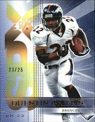 Quentin Griffin [Spectrum Gold] Football Cards 2004 Spx Prices
