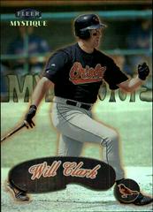 Will Clark Baseball Cards 1999 Fleer Mystique Prices