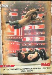 Intercontinental Champion Seth Rollins Def. Kevin Owens #16 Wrestling Cards 2020 Topps WWE Road to WrestleMania Prices