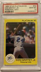 Ken Griffey Jr. [Personal Info] #43 Baseball Cards 1992 Star Platinum Edition Prices