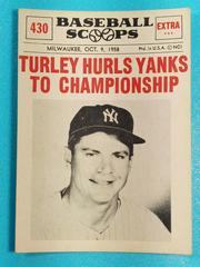 Turley Hurls Yanks [To Championship] #430 Baseball Cards 1961 NU Card Scoops Prices