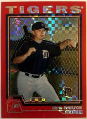 Chris Shelton [Red Xfractor] Baseball Cards 2004 Topps Chrome Prices