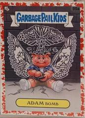 ADAM Bomb [Red] Garbage Pail Kids Go on Vacation Prices