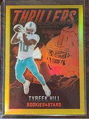 Tyreek Hill [Gold] Football Cards 2022 Panini Rookies & Stars Thrillers Prices