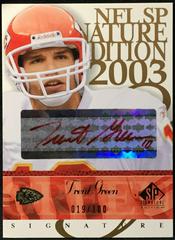Trent Green [Red] #TG Football Cards 2003 SP Signature Signature Edition Prices