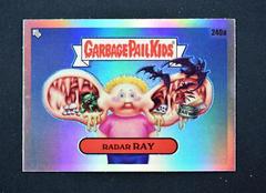 Radar RAY [Refractor] #240a 2023 Garbage Pail Kids Chrome Prices