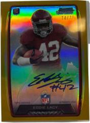 Eddie Lacy [Gold Refractor] #EL Football Cards 2013 Bowman Chrome Rookie Autograph Prices