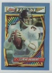 Bobby Hebert [Refractor] Football Cards 1994 Topps Finest Prices