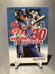 Dale Murphy [Blue] #WC-7 Baseball Cards 2023 Topps Welcome to the Club Prices