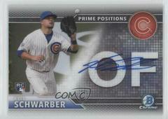 Kyle Schwarber Baseball Cards 2016 Bowman Chrome Prime Position Autograph Prices