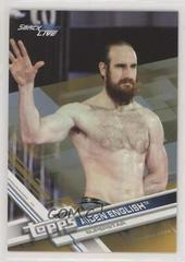 Aiden English [Gold] #138 Wrestling Cards 2017 Topps WWE Then Now Forever Prices