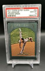Tim Lincecum [Framed Green] #84 Baseball Cards 2011 Topps Gypsy Queen Prices