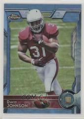 David Johnson [Blue Wave Refractor] #177 Football Cards 2015 Topps Chrome Prices