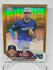 Matt Olson [Gold] #ASGA-MO Baseball Cards 2023 Topps Chrome Update All Star Game Autographs Prices