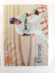Tim Unroe #121 Baseball Cards 1996 Sportflix Prices