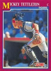 Mickey Tettleton #25T Baseball Cards 1991 Score Traded Prices