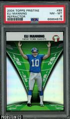 Eli Manning [Refractor] #89 Football Cards 2004 Topps Pristine Prices