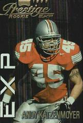 Andy Katzenmoyer [Reflections Gold] #EX17 Football Cards 1999 Playoff Prestige Exp Prices