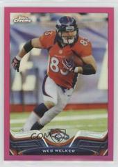 Wes Welker [Orange Jersey Pink Refractor] Football Cards 2013 Topps Chrome Prices