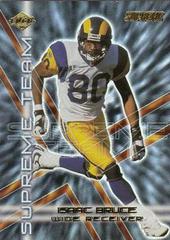 Isaac Bruce #ST12 Football Cards 2000 Collector's Edge Supreme Team Prices
