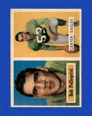 Bob Pellegrini Football Cards 1957 Topps Prices