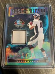 Peyton Manning [Turquoise] #RTH-PMA Football Cards 2022 Panini Origins Rise to the Hall Prices