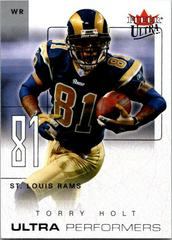 Torry Holt Football Cards 2004 Ultra Performers Prices
