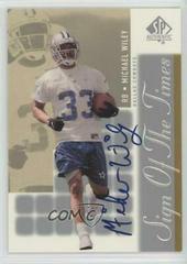 Michael Wiley #MW Football Cards 2000 SP Authentic Sign of the Times Prices