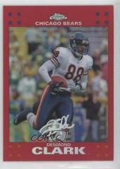 Desmond Clark [Red Refractor] #TC141 Football Cards 2007 Topps Chrome Prices