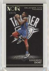 Luguentz Dort [Holo Silver] #109 Basketball Cards 2020 Panini Noir Prices