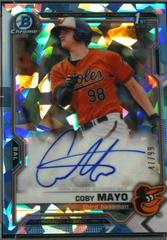 Coby Mayo [Aqua Refractor] #BSPA-CM Baseball Cards 2021 Bowman Sapphire Autographs Prices