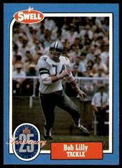 Bob Lilly #70 Football Cards 1988 Swell Greats Prices