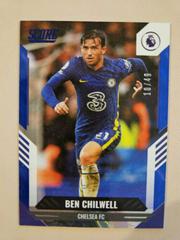 Ben Chilwell [Blue Lava] Soccer Cards 2021 Panini Score Premier League Prices