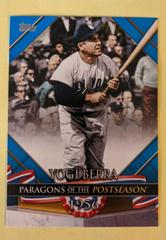 Yogi Berra [Blue] #PP-5 Baseball Cards 2022 Topps Update Paragons of the Postseason Prices