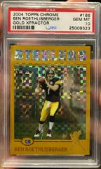 Ben Roethlisberger [Gold Xfractor] #166 Football Cards 2004 Topps Chrome Prices